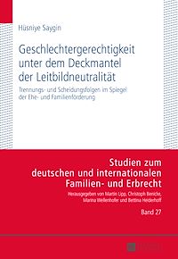 Télécharger le livre :  Geschlechtergerechtigkeit unter dem Deckmantel der Leitbildneutralitaet