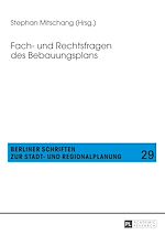 Télécharger le livre :  Fach- und Rechtsfragen des Bebauungsplans