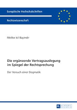Télécharger le livre :  Die ergaenzende Vertragsauslegung im Spiegel der Rechtsprechung