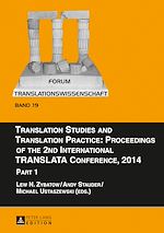 Télécharger le livre :  Translation Studies and Translation Practice: Proceedings of the 2nd International TRANSLATA Conference, 2014