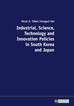 Download the eBook: Industrial, Science, Technology and Innovation Policies in South Korea and Japan