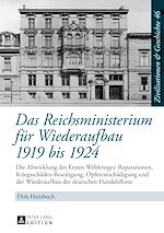 Télécharger le livre :  Das Reichsministerium fuer Wiederaufbau 1919 bis 1924