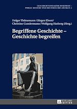Télécharger le livre :  Begriffene Geschichte – Geschichte begreifen
