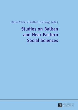 Télécharger le livre :  Studies on Balkan and Near Eastern Social Sciences