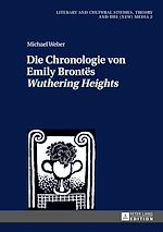 Télécharger le livre :  Die Chronologie von Emily Brontës «Wuthering Heights»