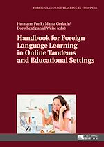 Télécharger le livre :  Handbook for Foreign Language Learning in Online Tandems and Educational Settings