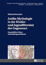 Télécharger le livre :  Antike Mythologie in der Kinder- und Jugendliteratur der Gegenwart