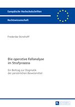 Télécharger le livre :  Die operative Fallanalyse im Strafprozess