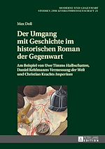 Télécharger le livre :  Der Umgang mit Geschichte im historischen Roman der Gegenwart