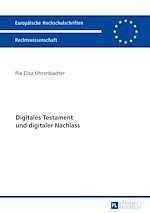 Télécharger le livre :  Digitales Testament und digitaler Nachlass