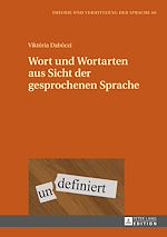 Télécharger le livre :  Wort und Wortarten aus Sicht der gesprochenen Sprache