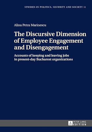 Téléchargez le livre :  The Discursive Dimension of Employee Engagement and Disengagement