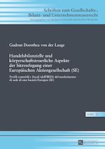 Télécharger le livre :  Handelsbilanzielle und koerperschaftsteuerliche Aspekte der Sitzverlegung einer Europaeischen Aktiengesellschaft (SE)