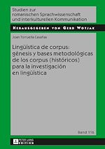 Télécharger le livre :  Lingueística de corpus: génesis y bases metodológicas de los corpus (históricos) para la investigación en lingueística