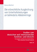 Télécharger le livre :  Die erbrechtliche Ausgleichung von Unterhaltsleistungen an behinderte Abkoemmlinge