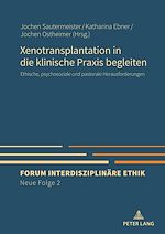 Télécharger le livre :  Xenotransplantation in die klinische Praxis begleiten