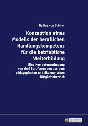 Téléchargez le livre :  Konzeption eines Modells der beruflichen Handlungskompetenz fuer die betriebliche Weiterbildung