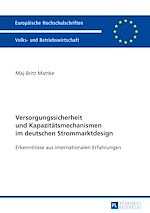 Télécharger le livre :  Versorgungssicherheit und Kapazitaetsmechanismen im deutschen Strommarktdesign