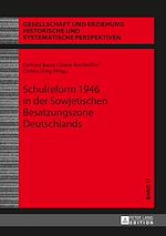 Télécharger le livre :  Schulreform 1946 in der Sowjetischen Besatzungszone Deutschlands