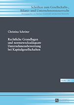 Télécharger le livre :  Rechtliche Grundlagen und normzweckadaequate Unternehmensbewertung bei Kapitalgesellschaften