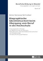 Télécharger le livre :  Biographische Identitaetsarbeit beim Uebergang vom Beruf in die Hochschule