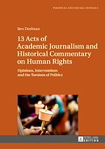 Télécharger le livre :  13 Acts of Academic Journalism and Historical Commentary on Human Rights