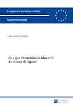 Télécharger le livre :  Die Figur Cherubino in Mozarts «Le Nozze di Figaro»