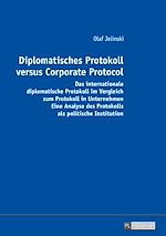Télécharger le livre :  Diplomatisches Protokoll versus Corporate Protocol