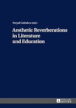 Télécharger le livre :  Aesthetic Reverberations in Literature and Education