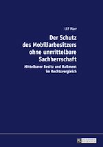 Télécharger le livre :  Der Schutz des Mobiliarbesitzers ohne unmittelbare Sachherrschaft