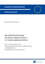 Télécharger le livre :  Der Debt-Equity-Swap als Sanierungsinstrument im Insolvenzplanverfahren