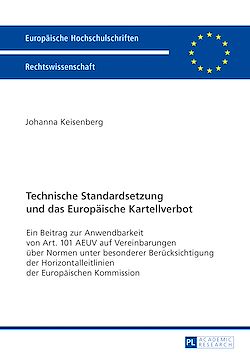 Télécharger le livre :  Technische Standardsetzung und das Europaeische Kartellverbot