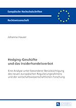 Télécharger le livre :  Hedging-Geschaefte und das Insiderhandelsverbot