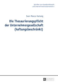 Télécharger le livre :  Die Thesaurierungspflicht der Unternehmergesellschaft (haftungsbeschraenkt)