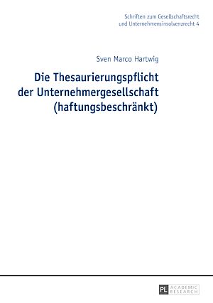 Téléchargez le livre :  Die Thesaurierungspflicht der Unternehmergesellschaft (haftungsbeschraenkt)