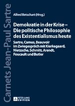 Télécharger le livre :  Demokratie in der Krise – Die politische Philosophie des Existentialismus heute