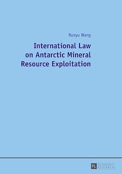Télécharger le livre :  International Law on Antarctic Mineral Resource Exploitation