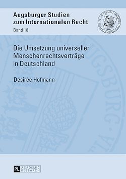 Télécharger le livre :  Die Umsetzung universeller Menschenrechtsvertraege in Deutschland