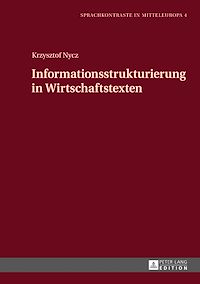 Télécharger le livre :  Informationsstrukturierung in Wirtschaftstexten