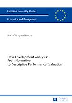Télécharger le livre :  Data Envelopment Analysis: From Normative to Descriptive Performance Evaluation