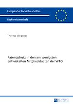 Télécharger le livre :  Patentschutz in den am wenigsten entwickelten Mitgliedstaaten der WTO