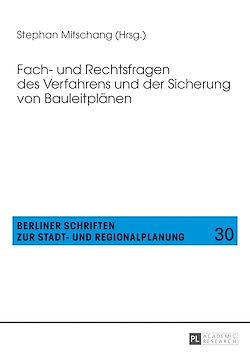 Télécharger le livre :  Fach- und Rechtsfragen des Verfahrens und der Sicherung von Bauleitplaenen