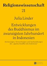 Télécharger le livre :  Entwicklungen des Buddhismus im zwanzigsten Jahrhundert in Indonesien