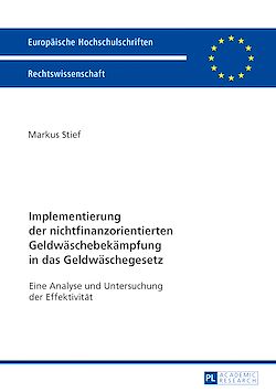 Télécharger le livre :  Implementierung der nichtfinanzorientierten Geldwaeschebekaempfung in das Geldwaeschegesetz