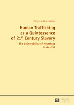 Télécharger le livre :  Human Trafficking as a Quintessence of 21st Century Slavery