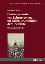Télécharger le livre :  Deutungsmuster von Lehrpersonen im Literaturunterricht der Oberstufe