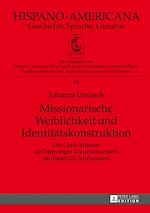 Télécharger le livre :  Missionarische Weiblichkeit und Identitaetskonstruktion