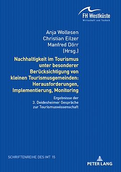 Télécharger le livre :  Nachhaltigkeit im Tourismus unter besonderer Beruecksichtigung von kleinen Tourismusgemeinden: Herausforderungen, Implementierung, Monitoring