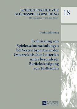 Télécharger le livre :  Evaluierung von Spielerschutzschulungen bei Vertriebspartnern der Oesterreichischen Lotterien unter besonderer Beruecksichtigung von Testkaeufen