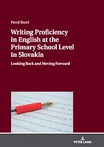 Télécharger le livre :  Writing Proficiency in English at the Primary School Level in Slovakia